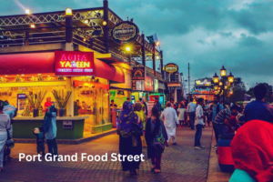 Street Food Karachi-Port Grand Food Street Karachi