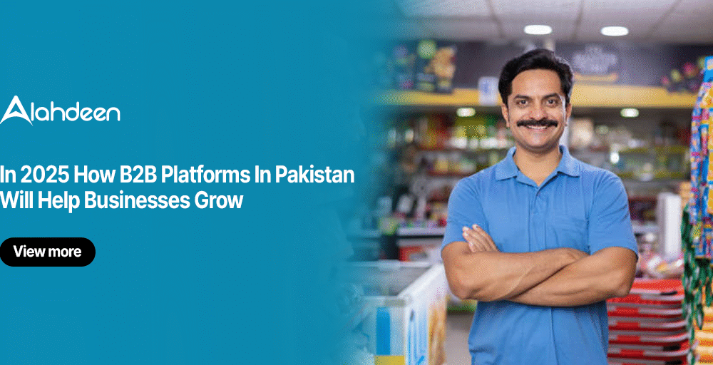 Pakistani shopkeeper standing confidently in a store with a caption about B2B platforms in 2025