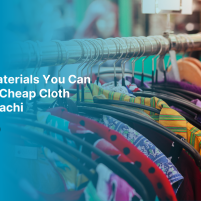 Wholesale materials from the cheap cloth market in Karachi – Alahdeen