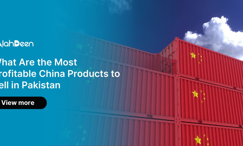 Profitable Chinese import products for Pakistan – Find trending business opportunities with Alahdeen B2B. China Products