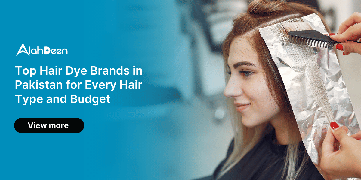 Affordable Makeup Brand in Pakistan – Hair Coloring Services – Alahdeen