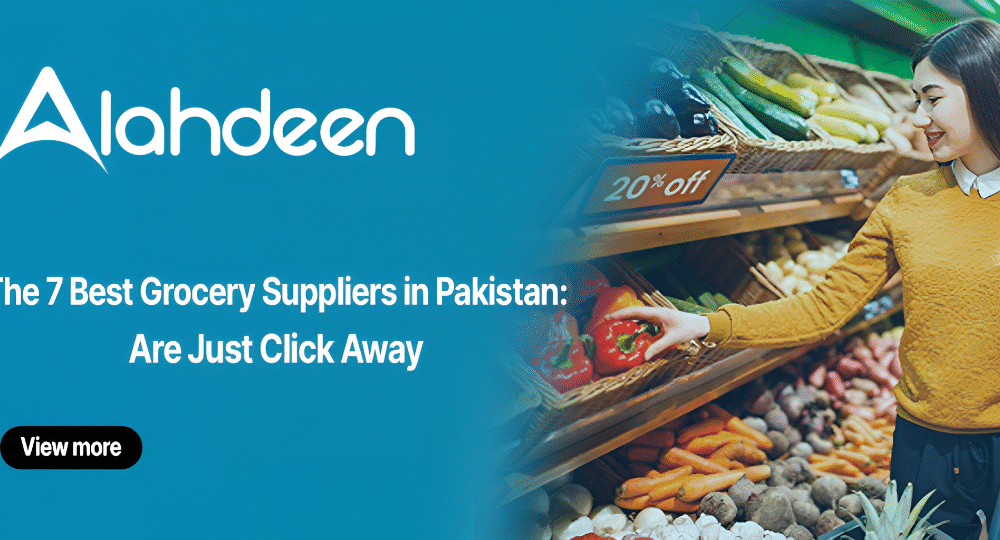 Woman shopping for fresh vegetables with text highlighting Alahdeen's top 7 grocery suppliers in Pakistan