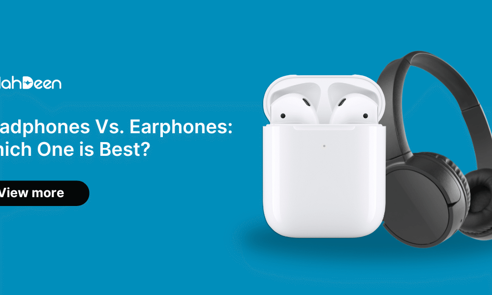Comparison visual of wireless earphones (AirPods) and over-ear headphones with the text "Headphones Vs. Earphones: Which One is Best?" and a “View more” button, featured by Alahdeen.