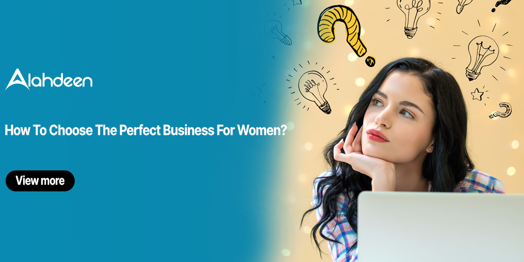 Woman thinking about business ideas with illustrations of lightbulbs and question marks, promoting Alahdeen's guide on how to choose the perfect business for women.