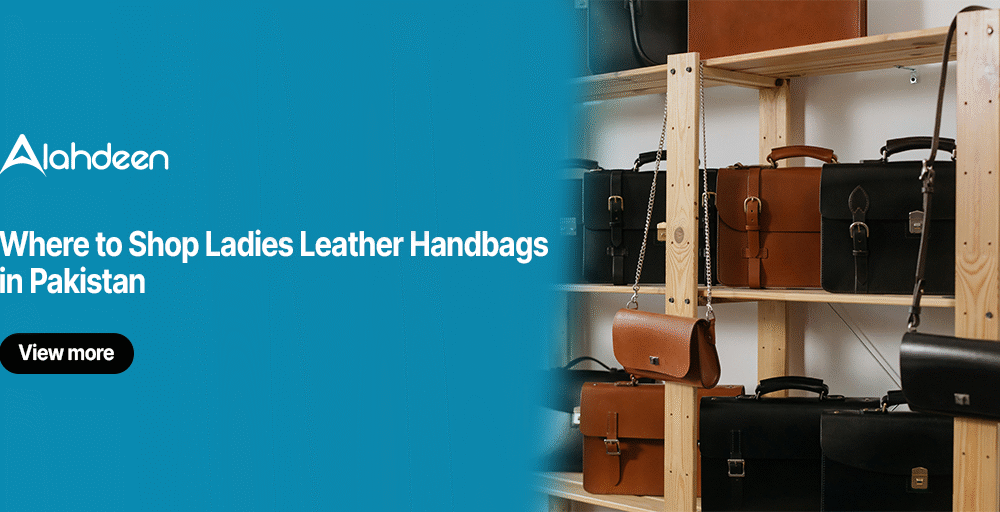 Display of ladies leather handbags in black and brown shades on wooden shelves, featured in a promotional banner by Alahdeen.