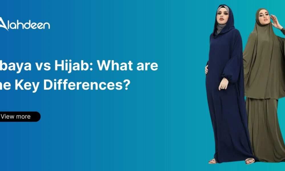 differences between abaya and hijab