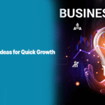 12 Unique Business Ideas for Quick Growth – Alahdeen Business Insights