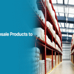 How to Buy Wholesale Products to Resell