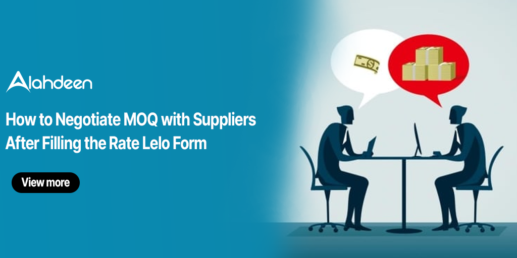 How to Negotiate MOQ with Suppliers After Filling the Rate Lelo Form