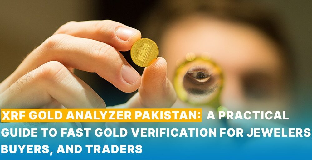 XRF Gold Analyzer Pakistan