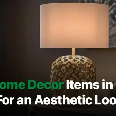 Best Home Decor Items