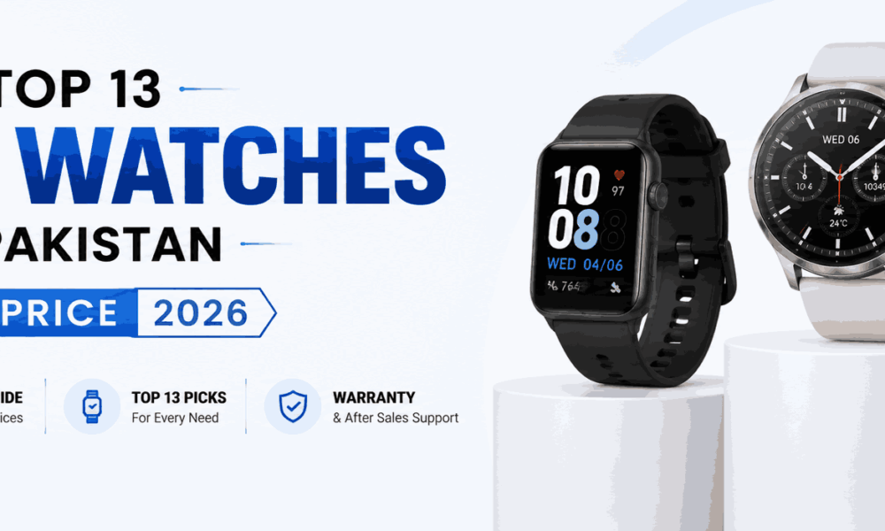 Smart Watches in Pakistan
