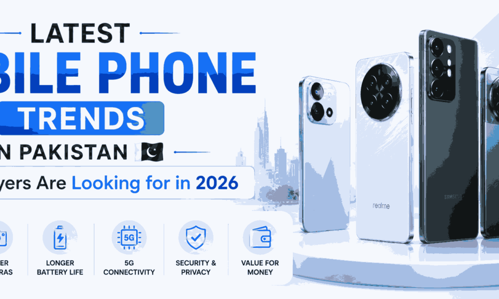 Mobile Phone Trends in Pakistan