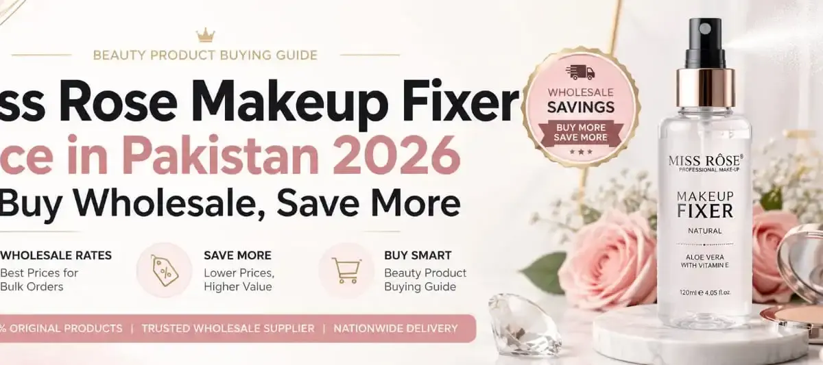 Miss Rose Makeup Fixer Price in Pakistan